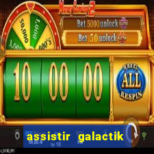 assistir galactik football dublado